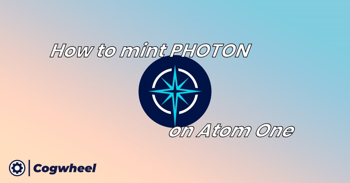 How to mint Photon on Atom One 